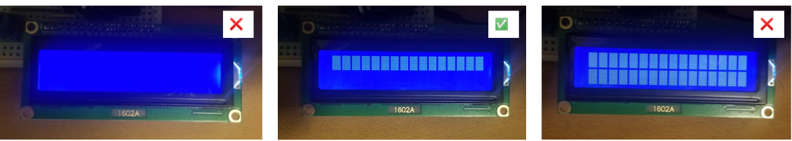 Contrast adjust: when adjusted properly, a row of white squares will appear on the LCD, as in the example with the green check mark.